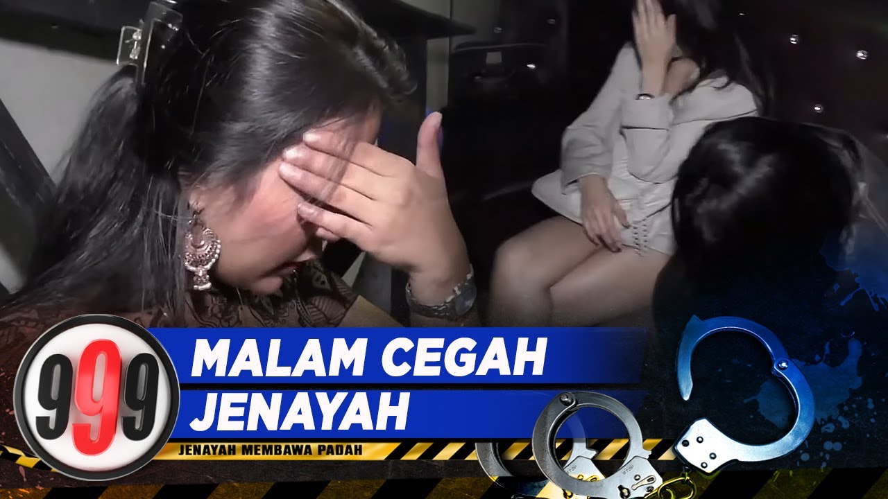 Malam Cegah Jenayah | 999 (19 Sep 2023)