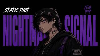 STATIC RIOT – NIGHTMARE SIGNAL | Dark Alternative Hip-Hop & Underground Rap | Static Riot