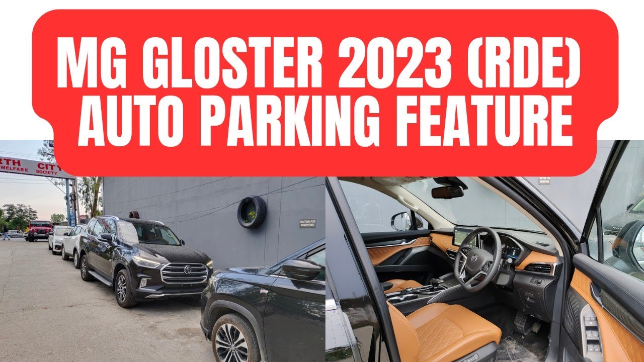 MG Gloster | Automatic Parking Assist
