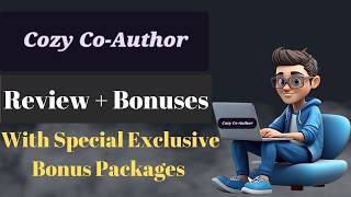 Cozy Co Author Review + Demo + OTOs (Upgrades) + Bonuses | Cozy Co-Author Review Profile
