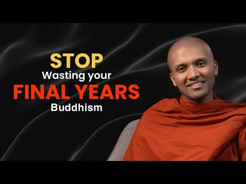 Seniors: Don't Waste Your Last Years on These 4 Meaningless Things | Buddhism