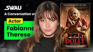 Famous 🎬 Fabianne Therese — Star of DOLLY (In Theatres March 6, 2026!) | Exclusive SWAU Interview 🎬 Net Worth