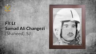 FLT LT SAMAD ALI CHANGEZI (SHAHEED), SJ  | PAF DOCUMENTARY |