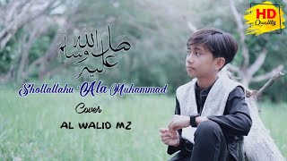 Shollallahu 'Ala Muhammad cover By Alwalid Mz