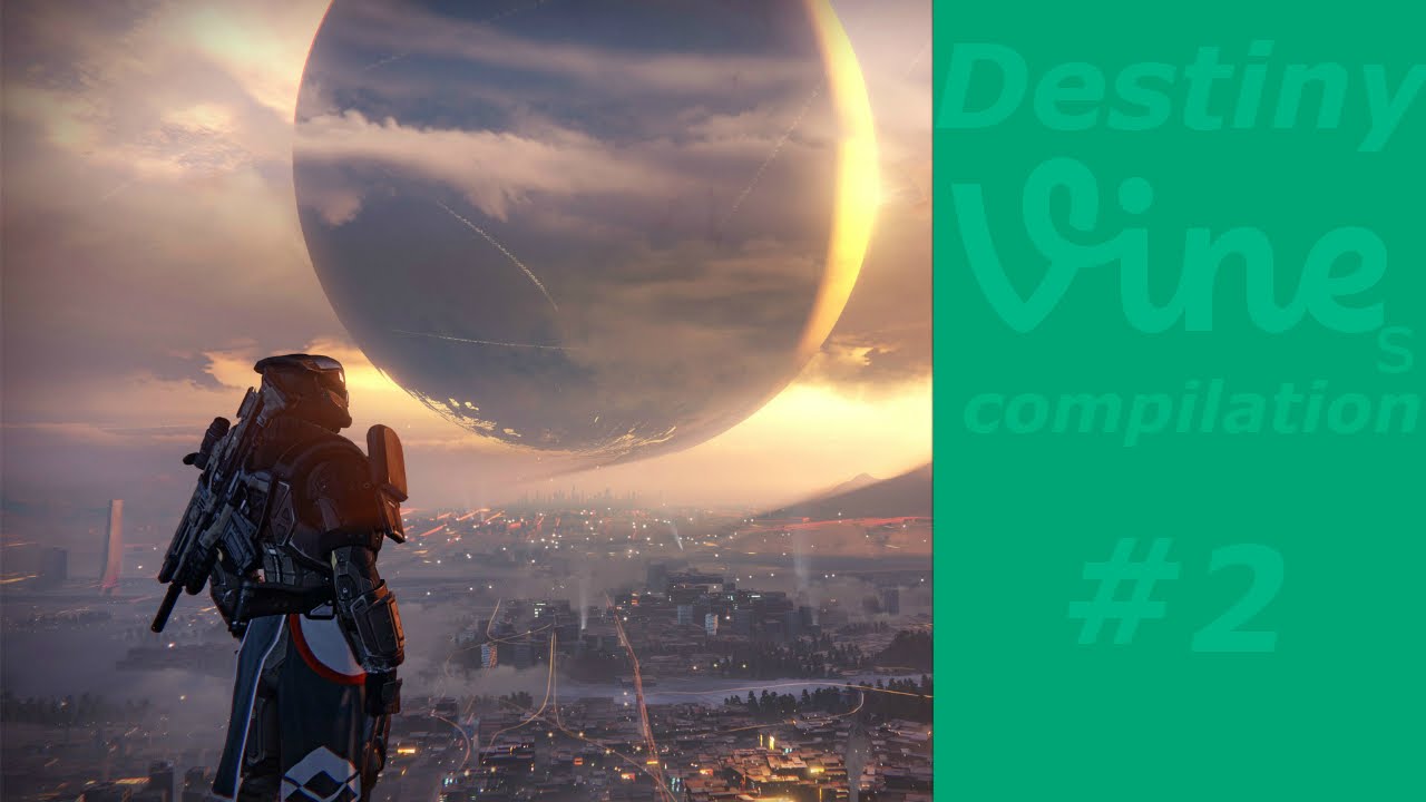 Destiny Vines: Compilation #2