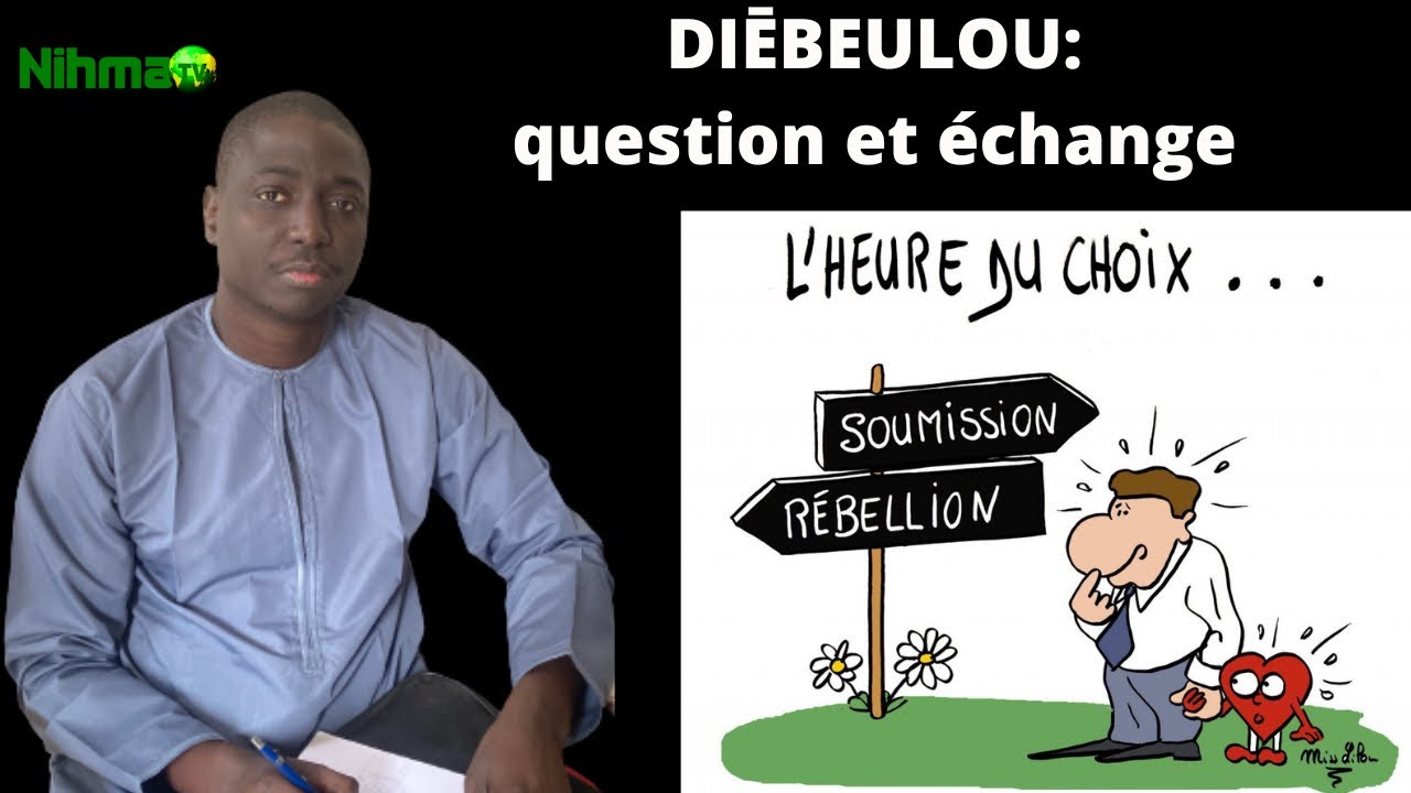 Diēbeulou ci nite ndax dagane na?: question et échange.