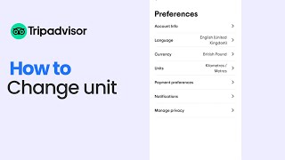 How to Change Unit on Tripadvisor