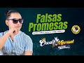 Falsas promesas  oscar manuel y su historia romntica en vivo 2023