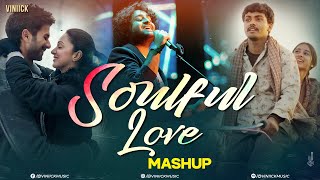 Download Lagu Soulful Love Mashup - Viniick | Arijit Singh Songs | Arijit Singh Jukebox | Best of 2026 MP3