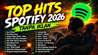 Download lagu Top Hits Spotify Indonesia 2026 | Lagu Indonesia Terbaik 2026 | Playlist Santai Tanpa Iklan