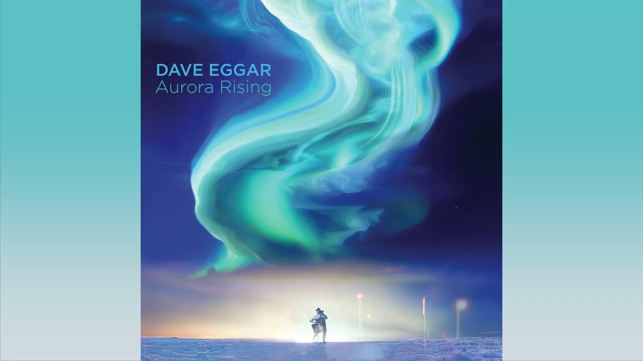 Dave Eggar - The Water's Edge