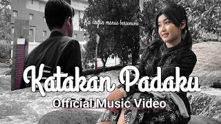 Nonic - Katakan Padaku ( Official Music Video )