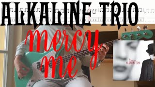 Alkaline Trio - Mercy Me (Bass Cover \u0026 Tabs)