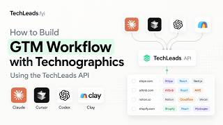 How to Build GTM Workflow with Technographics Using the TechLeads API | Claude, Cursor, Codex & Clay