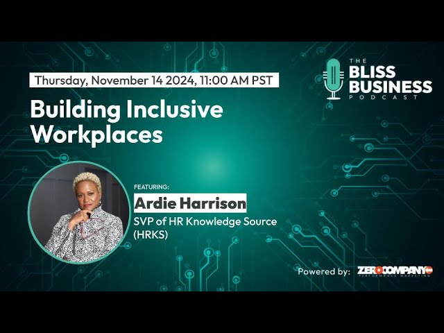 Video - Building Inclusive Workplaces with Ardie Harrison