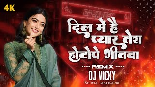 Dil Main Hai Pyar Tera Hoton Pe Gitwa (EDM Mix) - DJ VICKY BHIRHA | Alka Yagnik