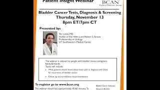 Bladder Cancer Tests, Diagnosis and Recurrence