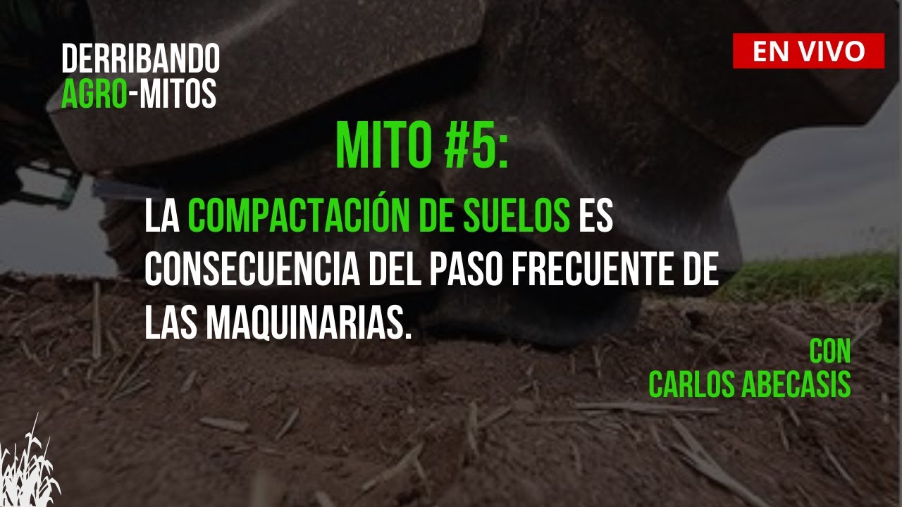 AGRO MITO 5 La compactación de suelos es consecuencia del paso frecuente de las maquinarias.