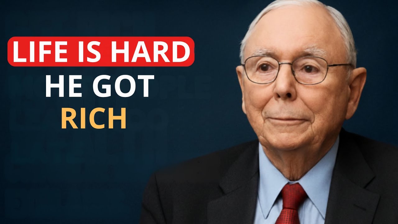 Why Charlie Munger Believed Life Is Hard — And How That Made Him Rich