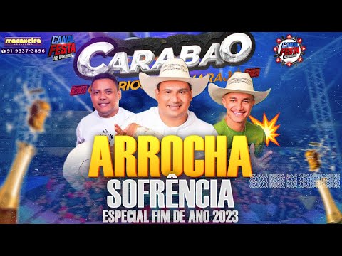 FURIOSO CARABAO ARROCHA SOFRÊNCIA 2024