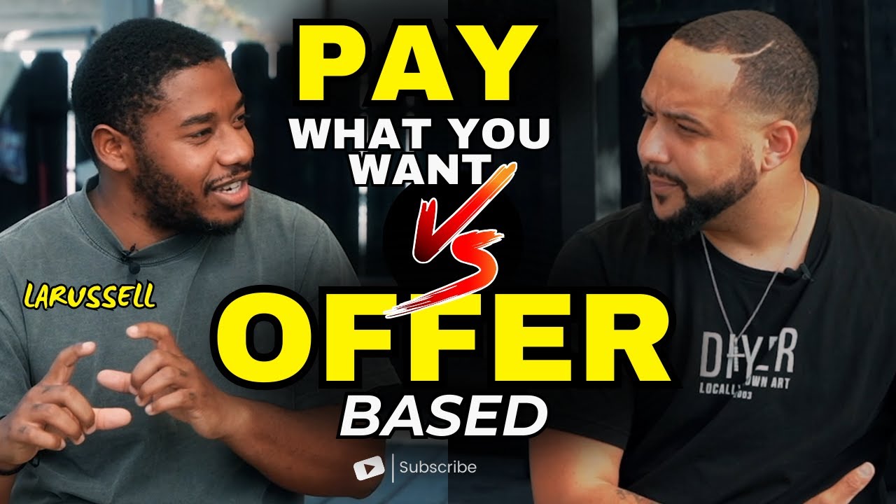 LaRussell Explains: Offer Based vs Pay What You Want Pricing
