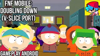 Fnf Mobile Doubling Down V-Slice Port - Gameplay Android