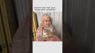 Evolusi sahur dari awal hingga akhir Ramadhan #sahur #ram...