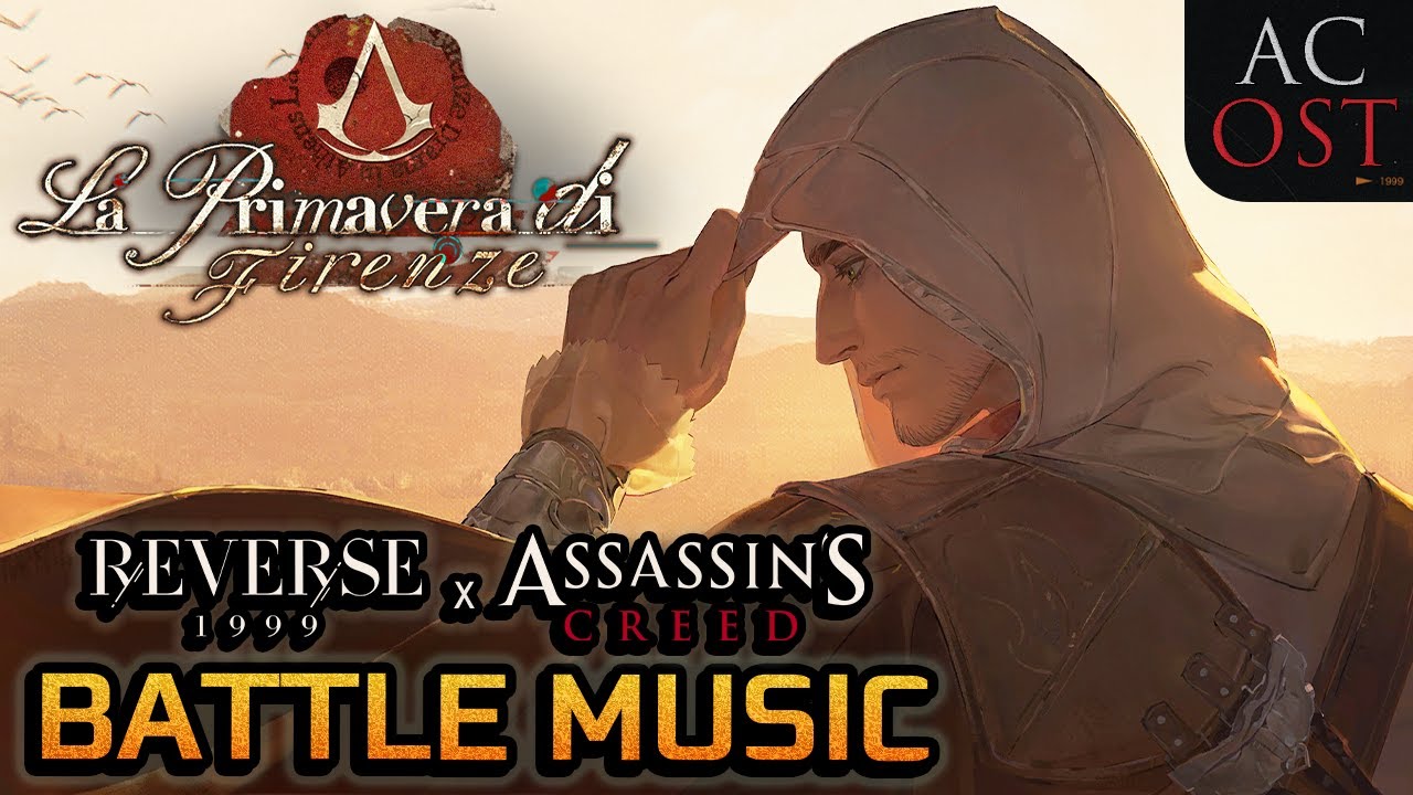 "La Primavera di Firenze" BATTLE MUSIC | Reverse: 1999 x Assassin's Creed OST