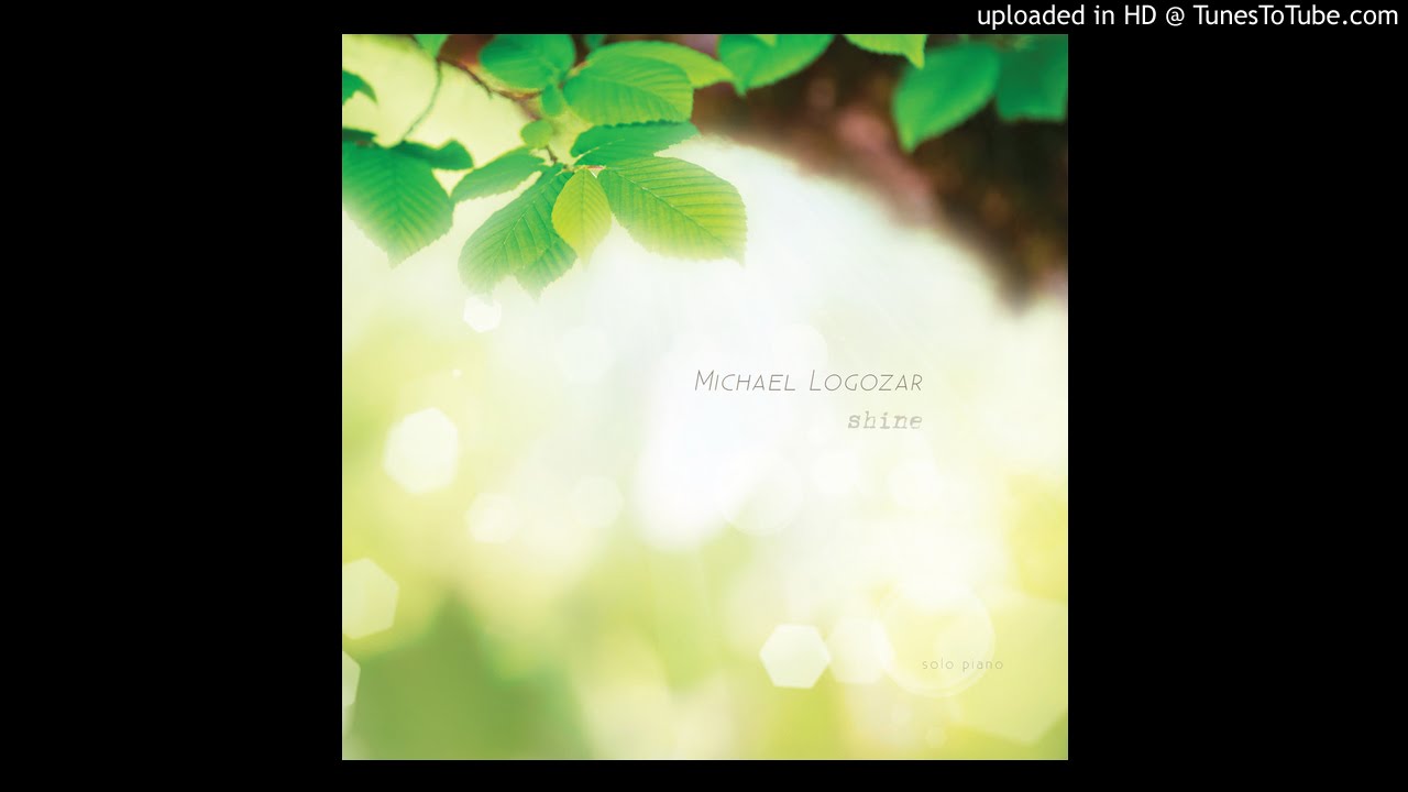 Watch Michael Logozar - Reminiscence on YouTube Watch Michael Logozar - Reminiscence on YouTube
