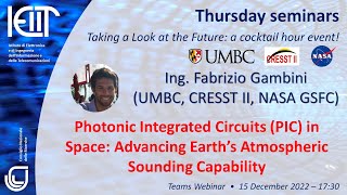 Photonic Integrated Circuits (PIC) in Space: Advancing Earth’s Atmospheric Sounding Capability