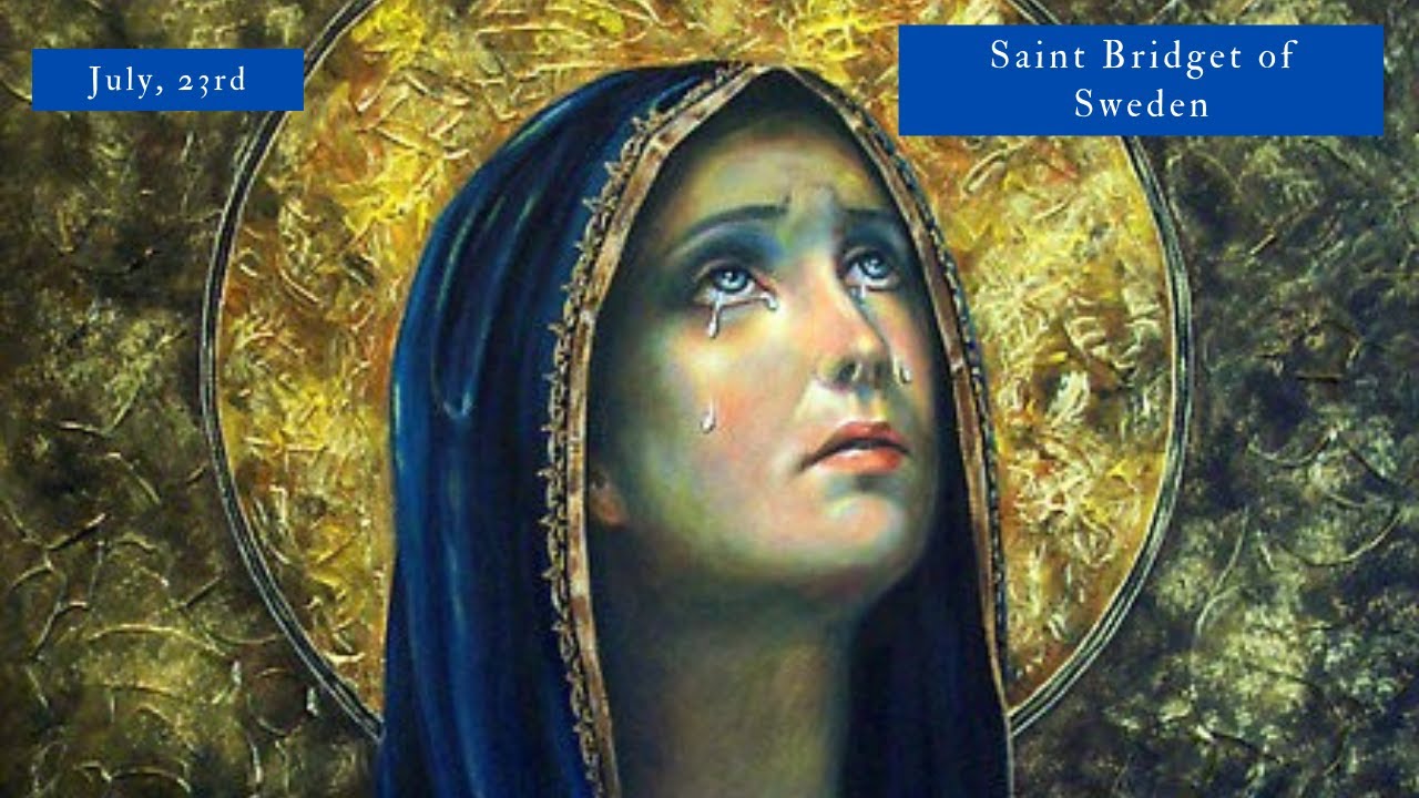 SAINT OF THE DAY Saint Bridget of Sweden YouTube