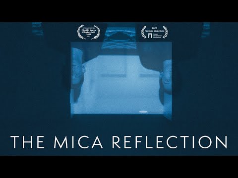 The mica reflection | Short film