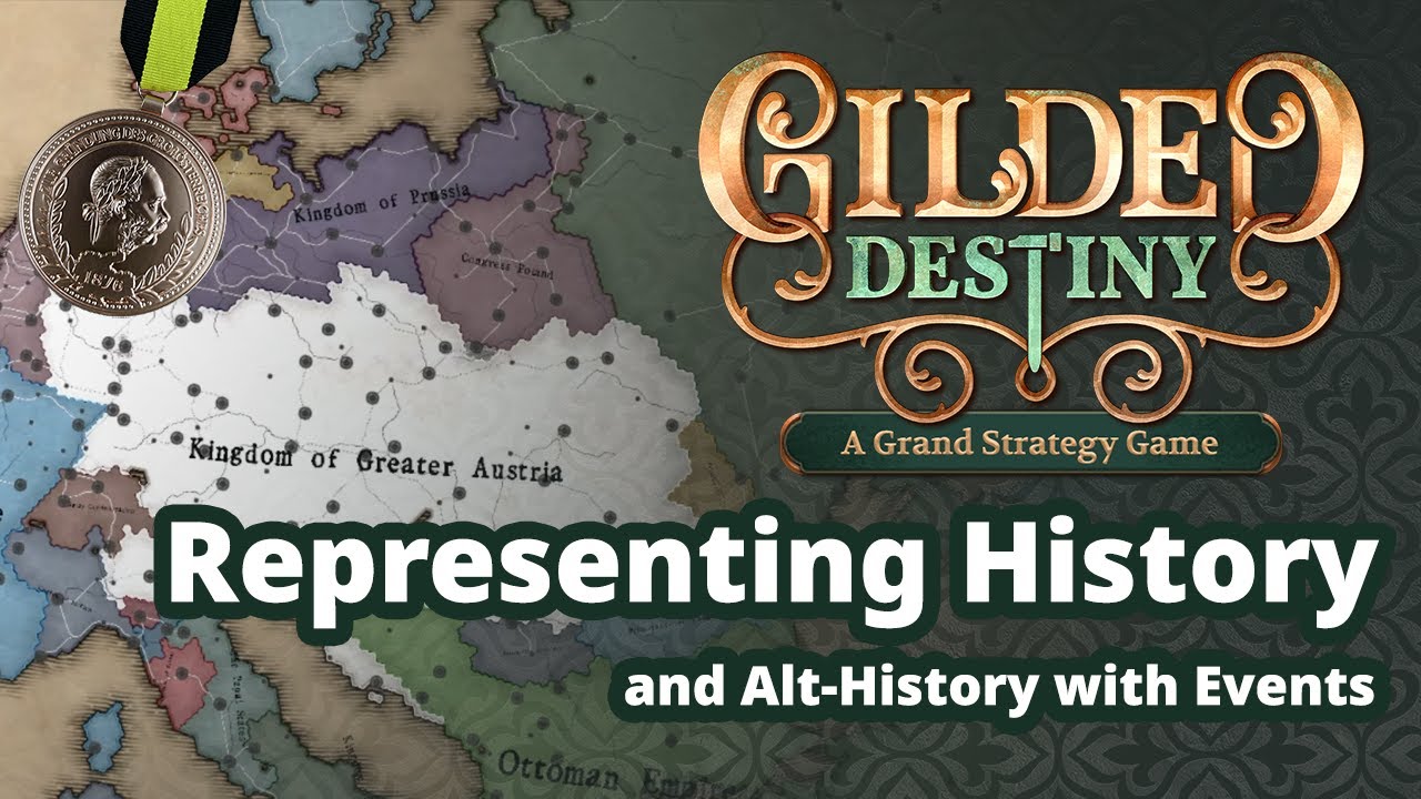 Representing History in Gilded Destiny: A closer look at Event Design and Architecture, Dev Diary 25