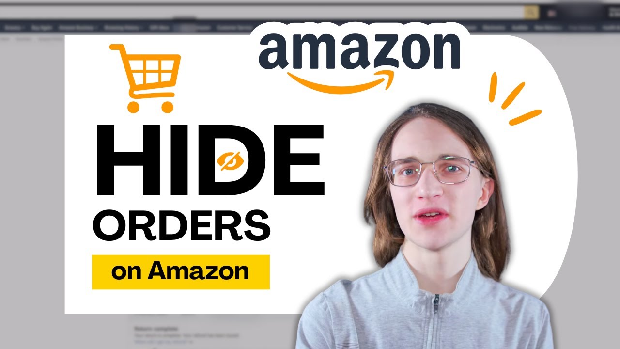 How to Hide Orders on Amazon - YouTube