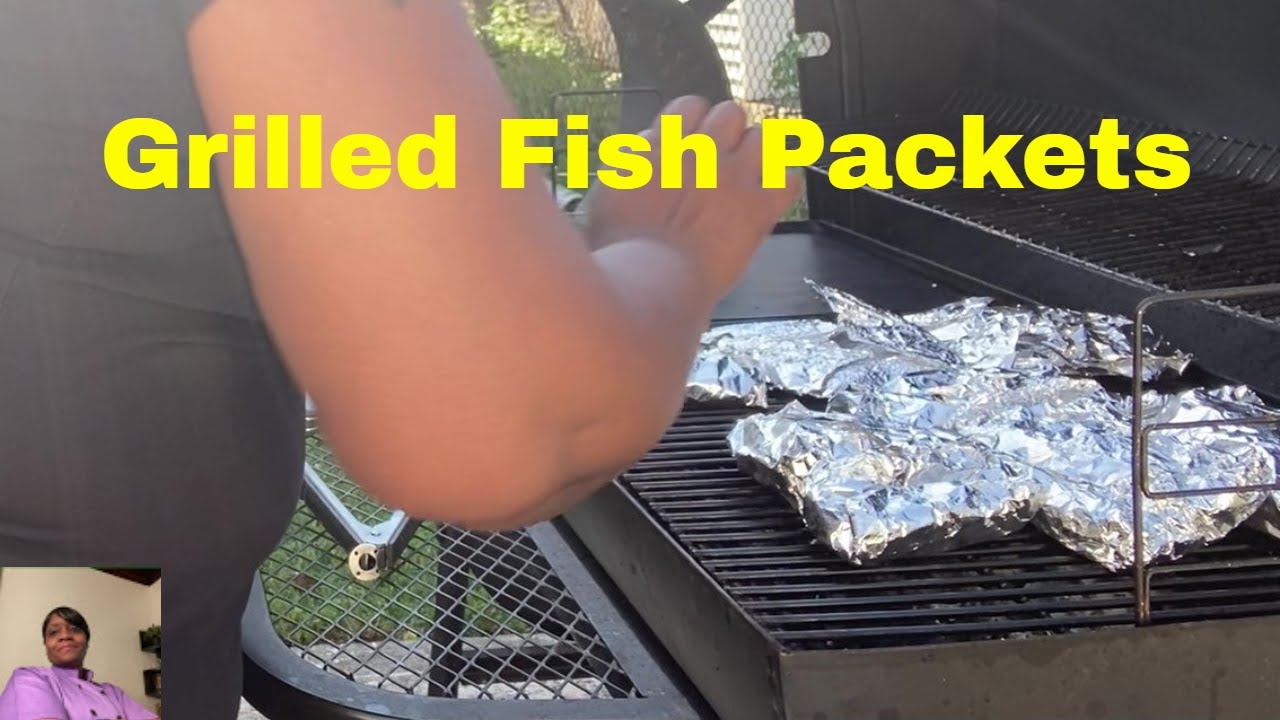 Grilled Fish Packets Garlic Butter Tilapia Jerk Catfish YouTube