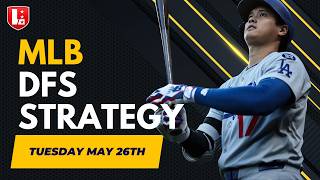 DFS Stacks, Pivots & Pitcher Strategy (FD/DK/Yahoo) | MLB Tuesday May 26th 2026