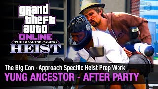 GTA Online The Diamond Casino Heist - Yung Ancestor: After Party [The Big Con - Solo]