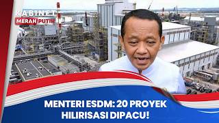 Menteri ESDM: 20 Proyek Hilirisasi Dipacu! I KMP