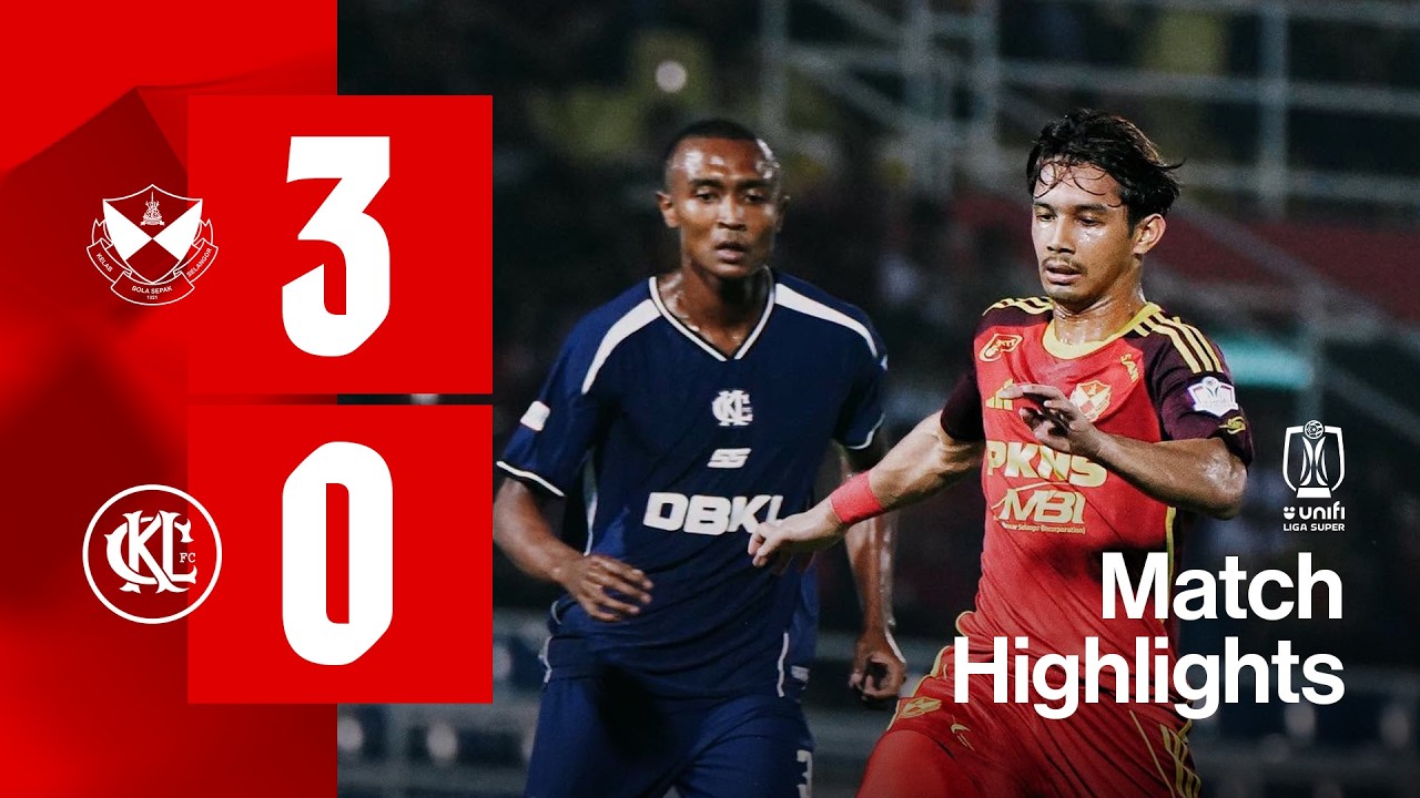 Match Highlights LS4 | Selangor FC 3-0 KL City FC | unifi Liga Super 2026-27