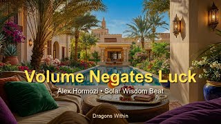 Volume Negates Luck — Alex Hormozi | Wisdom Beats