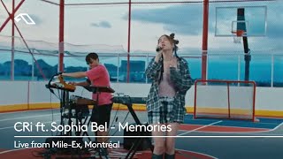CRi ft. Sophia Bel - Memories (Live from Mile-Ex, Montréal)