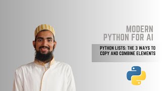 Python Lists: The 3 Ways to Copy and Combine Elements