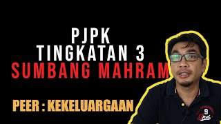 PDPR | PJPK TINGKATAN 3 | KEKELUARGAAN | SUMBANG MAHRAM