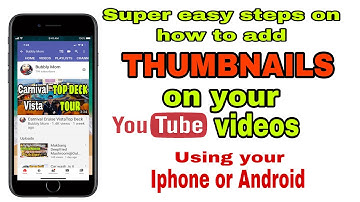 Easy steps to add thumbnail on your Youtube videos using Iphone or Android.