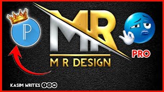 MR Design Logo Tutorial 🔥 | PixelLab Editing Mobile Se Professional Logo Design Kaise Kare #MRDesign