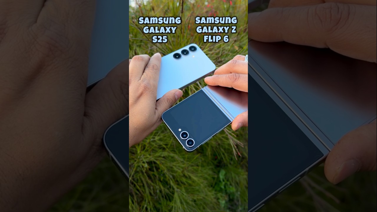 Samsung Galaxy S25 Vs Samsung Galaxy Z Flip 6 Camera Comparison 
