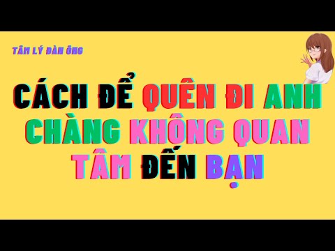 Video: Cách xin lỗi bạn trai: 13 bước