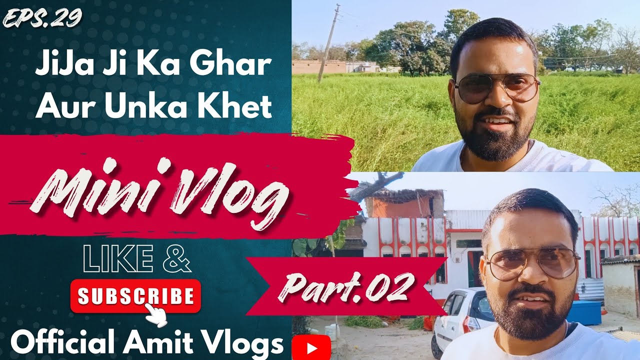 JiJa Ji Ka Ghar Aur Unka Khet😍Full Vlog #viral #vlog #minivlog #viralvideo #villagelife #trending 