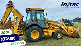 2006 Deere 310G Backhoe For Sale