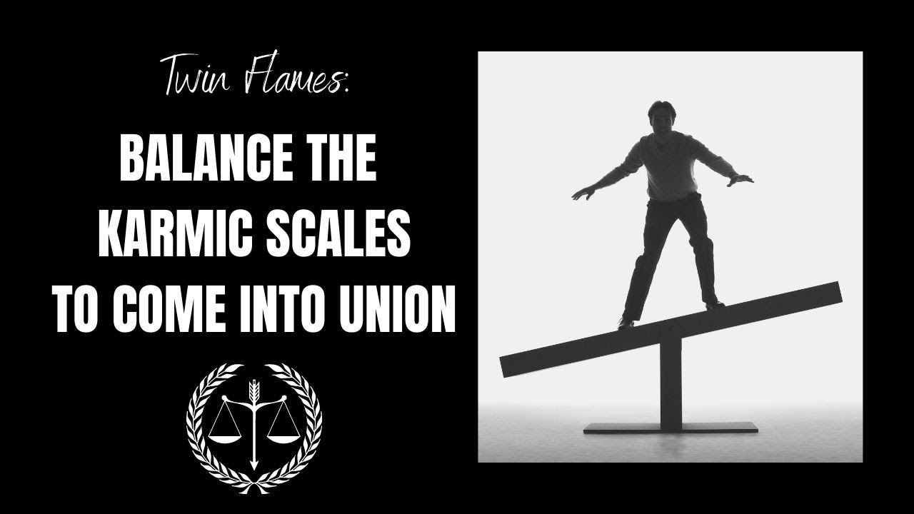 𝗛𝗼𝘄 𝘁𝗼 𝗕𝗮𝗹𝗮𝗻𝗰𝗲 𝗞𝗮𝗿𝗺𝗮 𝗪𝗶𝘁𝗵 𝗬𝗼𝘂𝗿 𝗧𝘄𝗶𝗻 𝗙𝗹𝗮𝗺𝗲 & 𝗦𝗵𝗶𝗳𝘁 𝗶𝗻𝘁𝗼 𝗨𝗻𝗶𝗼𝗻 [TWIN FLAMES]